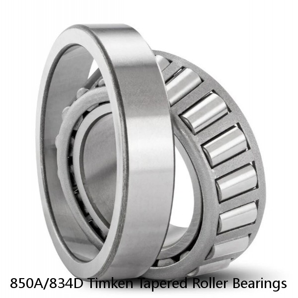 850A/834D Timken Tapered Roller Bearings