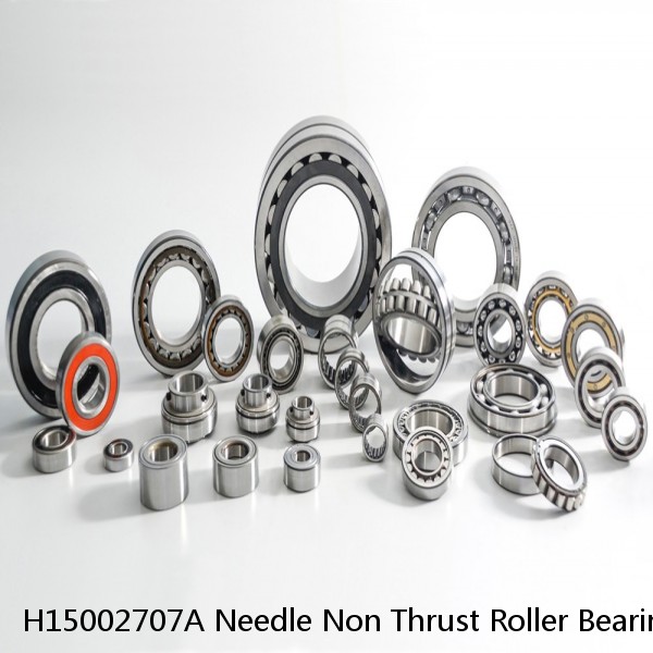 H15002707A Needle Non Thrust Roller Bearings